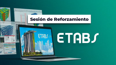 Sesión de Reforzamiento del curso: Análisis y diseño de edificaciones de concreto armado con ETABS