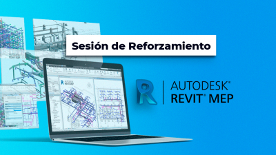 Sesión de Reforzamiento del curso: Modelado BIM con Revit MEP: Sanitarias y Mecánicas