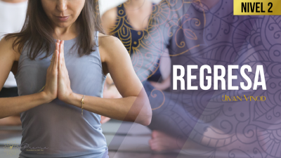 Regresa - Maestros de Meditación 2020